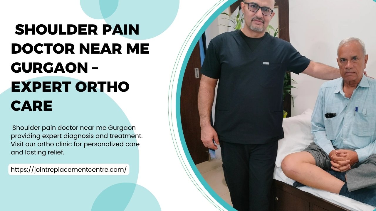 shoulder pain doctor in Gurgaon